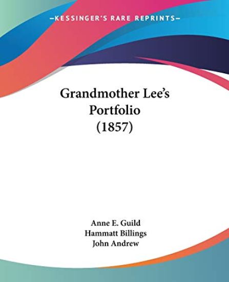 Grandmother Lee's Portfolio (1857)