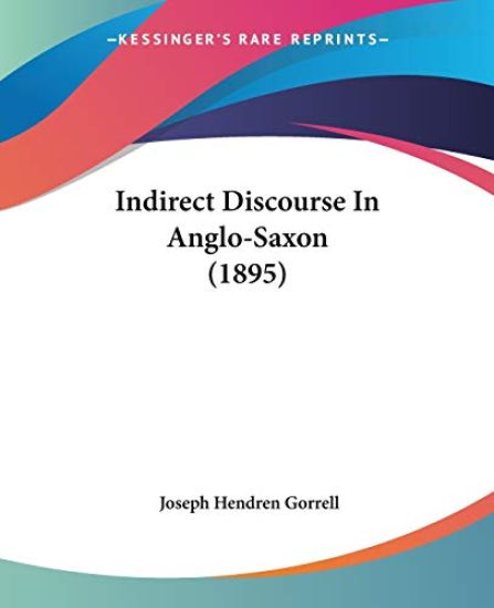 Indirect Discourse in Anglo-saxon