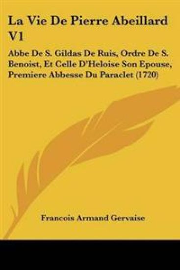 Vie De Pierre Abeillard V1