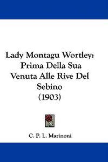 Lady Montagu Wortley