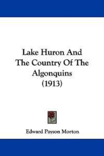 Lake Huron and the Country of the Algonquins