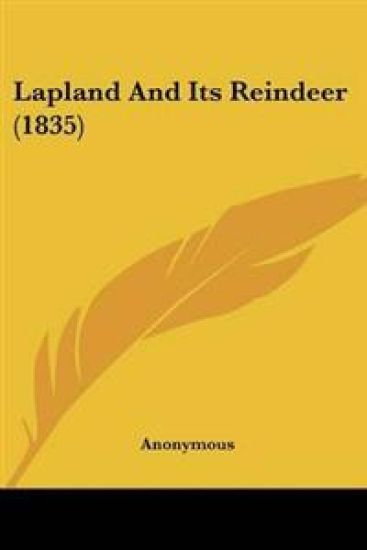 Lapland And Its Reindeer (1835)