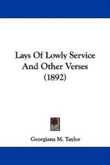 Lays of Lowly Service and Other Verses