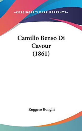 Camillo Benso Di Cavour (1861)