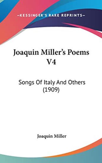 Joaquin Miller's Poems