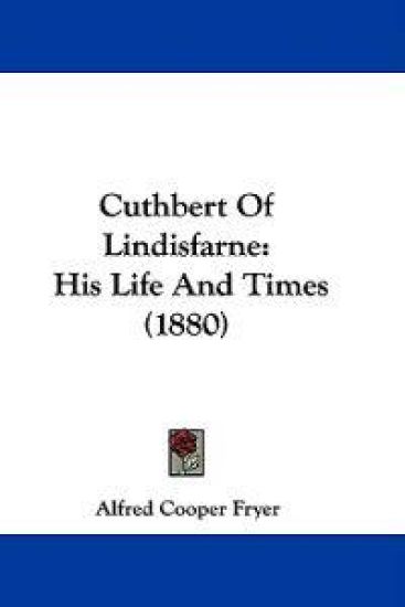 Cuthbert Of Lindisfarne