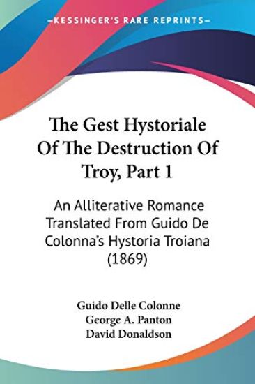 Gest Hystoriale Of The Destruction Of Troy, Part 1
