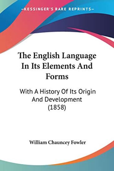 English Language In Its Elements And Forms