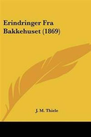 Erindringer Fra Bakkehuset (1869)