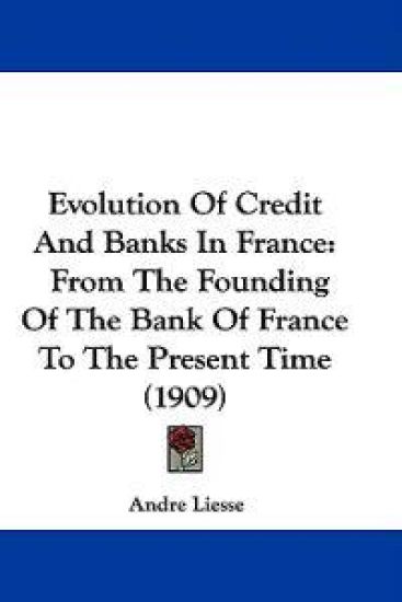 Evolution Of Credit And Banks In France