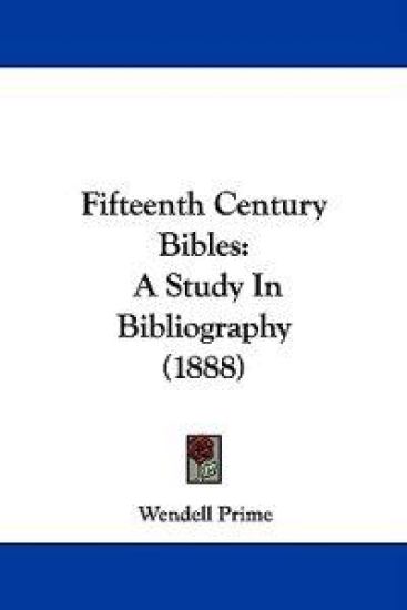 Fifteenth Century Bibles