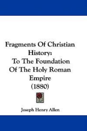 Fragments Of Christian History