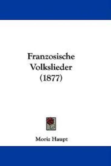 Franzosische Volkslieder (1877)