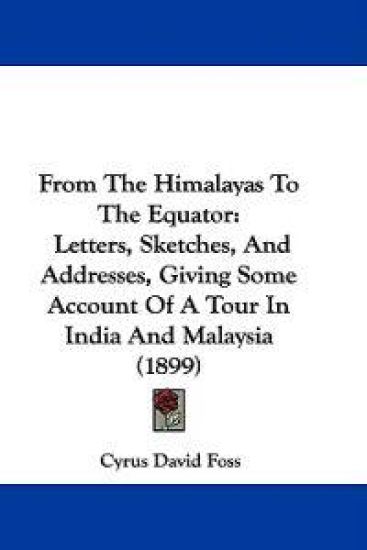 From The Himalayas To The Equator