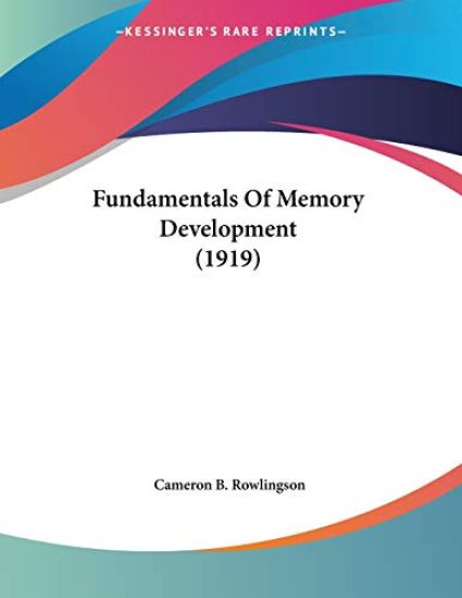 Fundamentals Of Memory Development (1919)