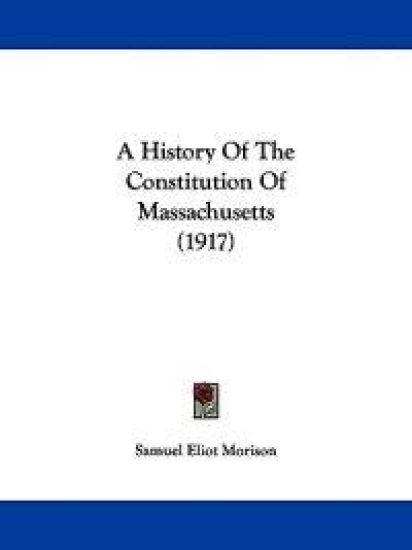 A History of the Constitution of Massachusetts