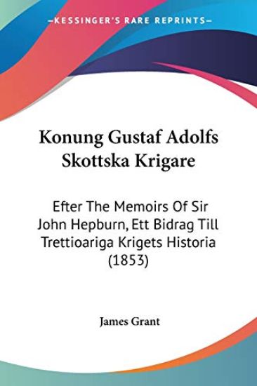 Konung Gustaf Adolfs Skottska Krigare