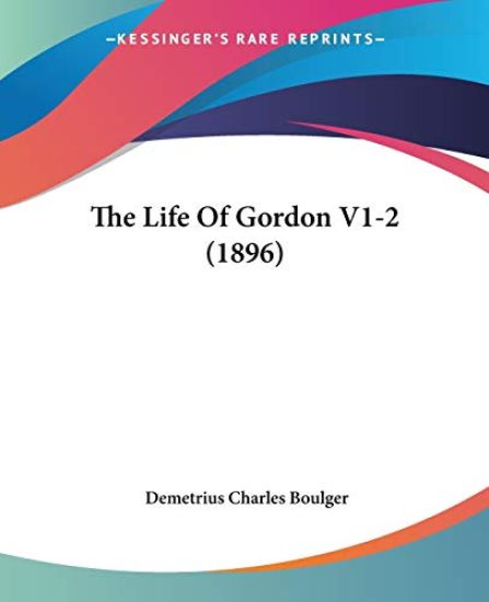The Life of Gordon