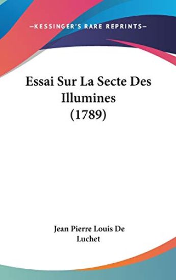 Essai Sur La Secte Des Illumines (1789)
