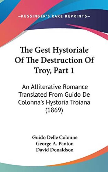 Gest Hystoriale Of The Destruction Of Troy, Part 1