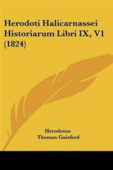 Herodoti Halicarnassei Historiarum Libri IX, V1 (1824)