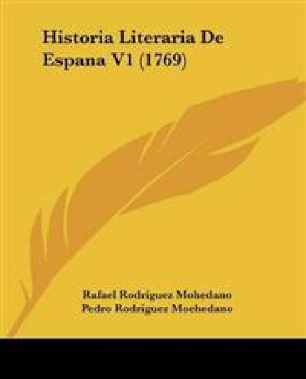 Historia Literaria De Espana V1 (1769)