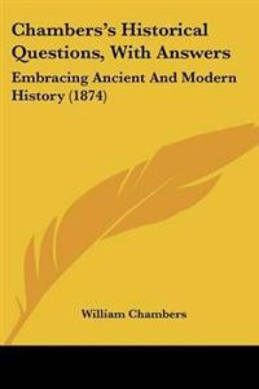 Chambers's Historical Questions, With Answers