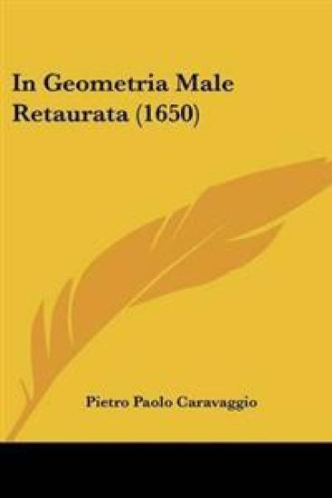 In Geometria Male Retaurata (1650)