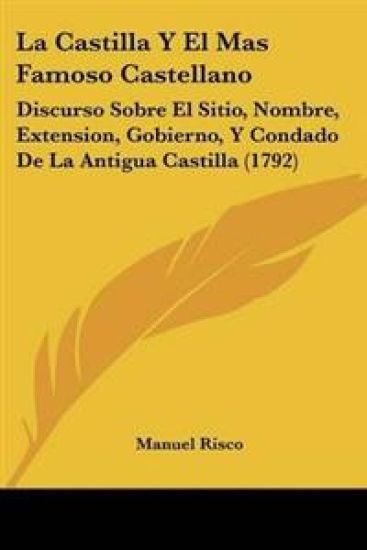 Castilla Y El Mas Famoso Castellano
