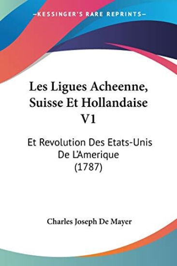 Ligues Acheenne, Suisse Et Hollandaise V1