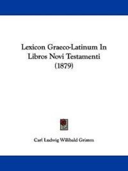 Lexicon Graeco-latinum in Libros Novi Testamenti