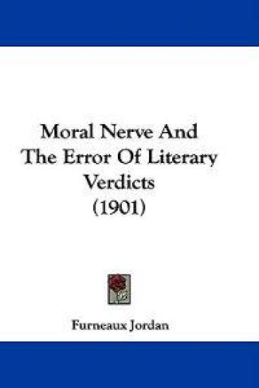 Moral Nerve and the Error of Literary Verdicts