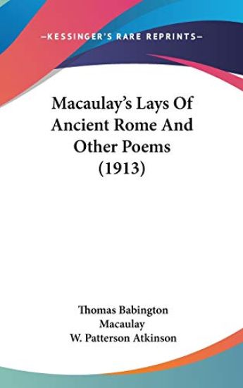 Macaulay's Lays of Ancient Rome and Other Poems