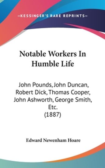Notable Workers in Humble Life