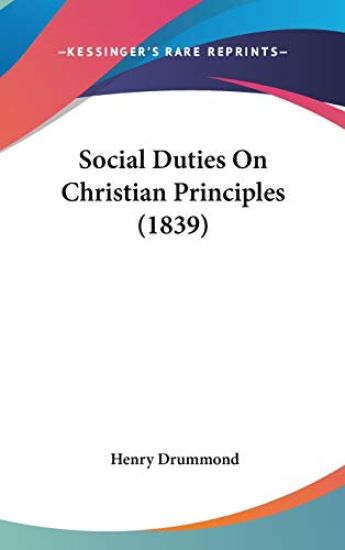 Social Duties On Christian Principles (1839)