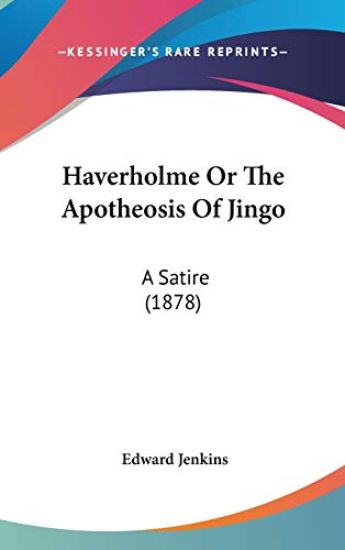 Haverholme or the Apotheosis of Jingo