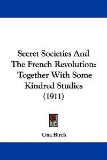 Secret Societies and the French Revolution