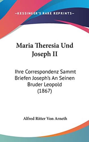 Maria Theresia Und Joseph II