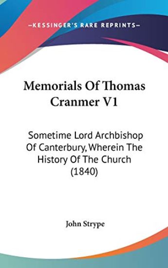 Memorials Of Thomas Cranmer V1