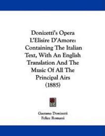 Donizetti's Opera L'elisire D'amore