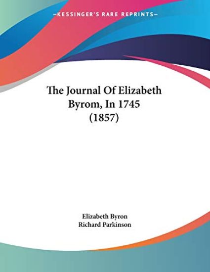 The Journal of Elizabeth Byrom, in 1745