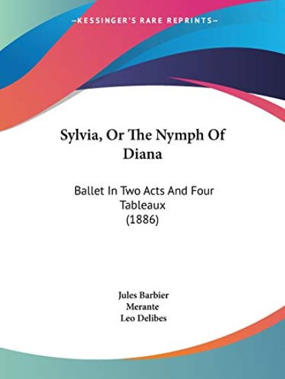 Sylvia, or the Nymph of Diana