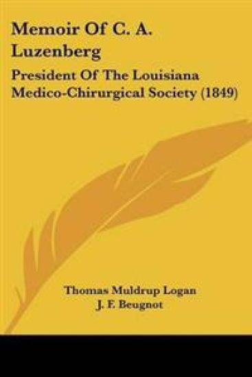 Memoir Of C. A. Luzenberg