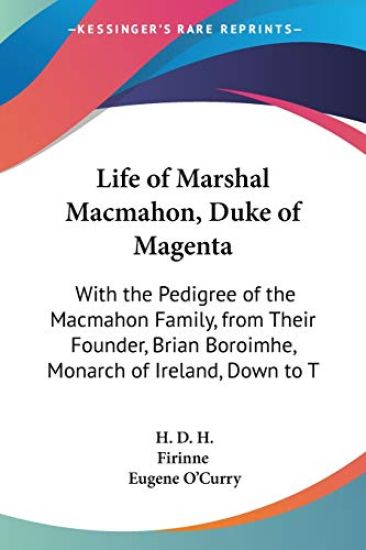 Life Of Marshal MacMahon, Duke Of Magenta