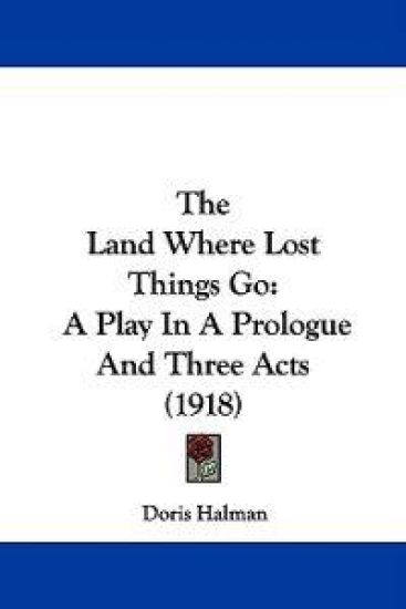 The Land Where Lost Things Go