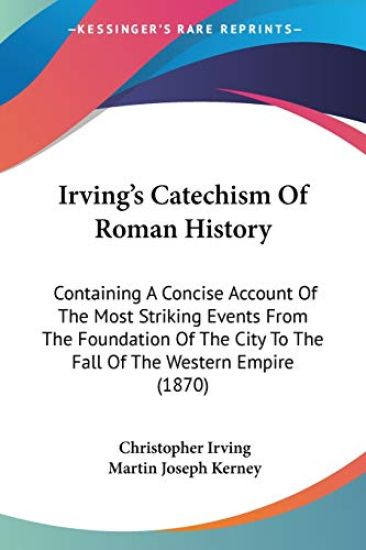 Irving's Catechism Of Roman History