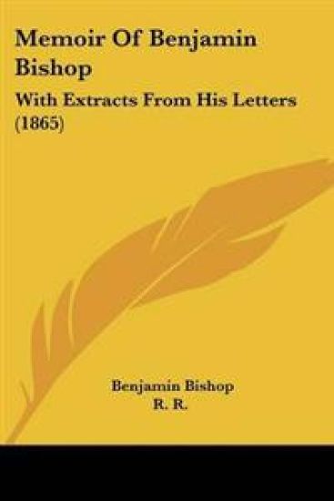Memoir Of Benjamin Bishop