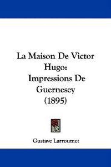 La Maison De Victor Hugo