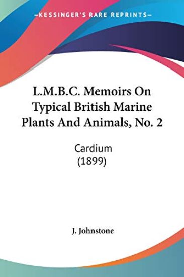 L.m.b.c. Memoirs on Typical British Marine Plants and Animals, No. 2