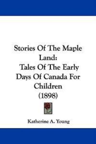 Stories of the Maple Land
